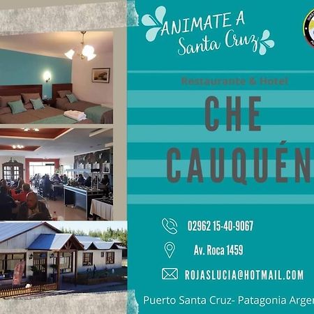 Che Cauquen Villa Puerto Santa Cruz Dış mekan fotoğraf